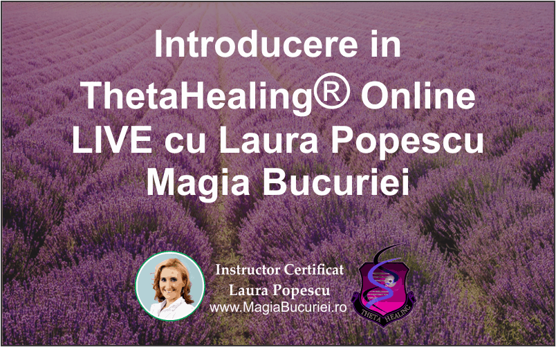 Introducere in Theta Healing