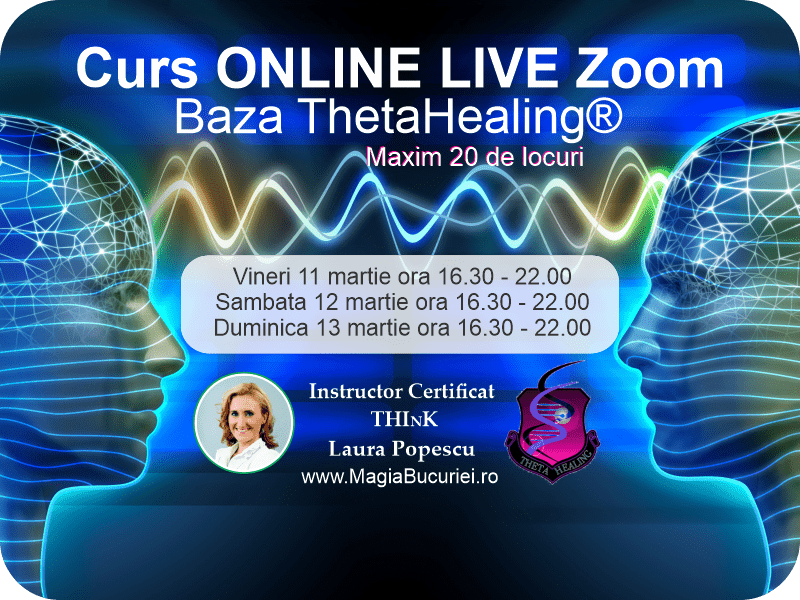 Curs Theta Healing® Baza – ONLINE Live Zoom