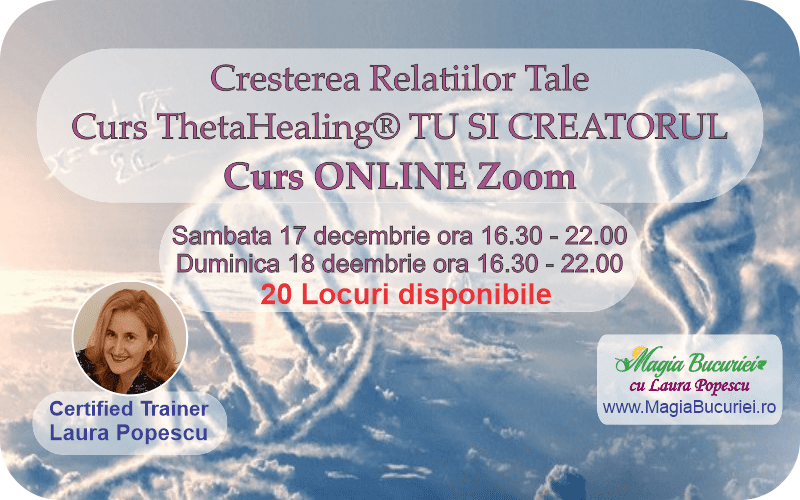 Curs Tiu Si Creatorul Theta Healing 17-18 decembrie 2022